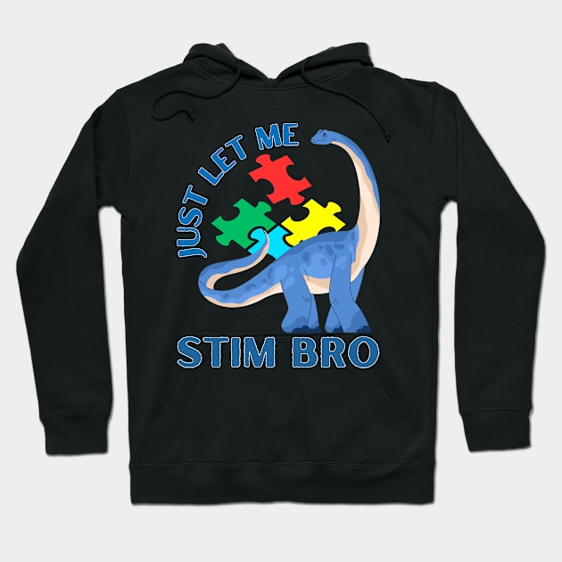 JUST LET ME STIM! Mamenchisaurus Hoodie by Lolane